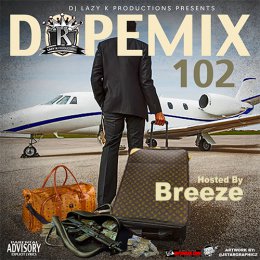 Dope Mix 102 (Hosted By Breeze)